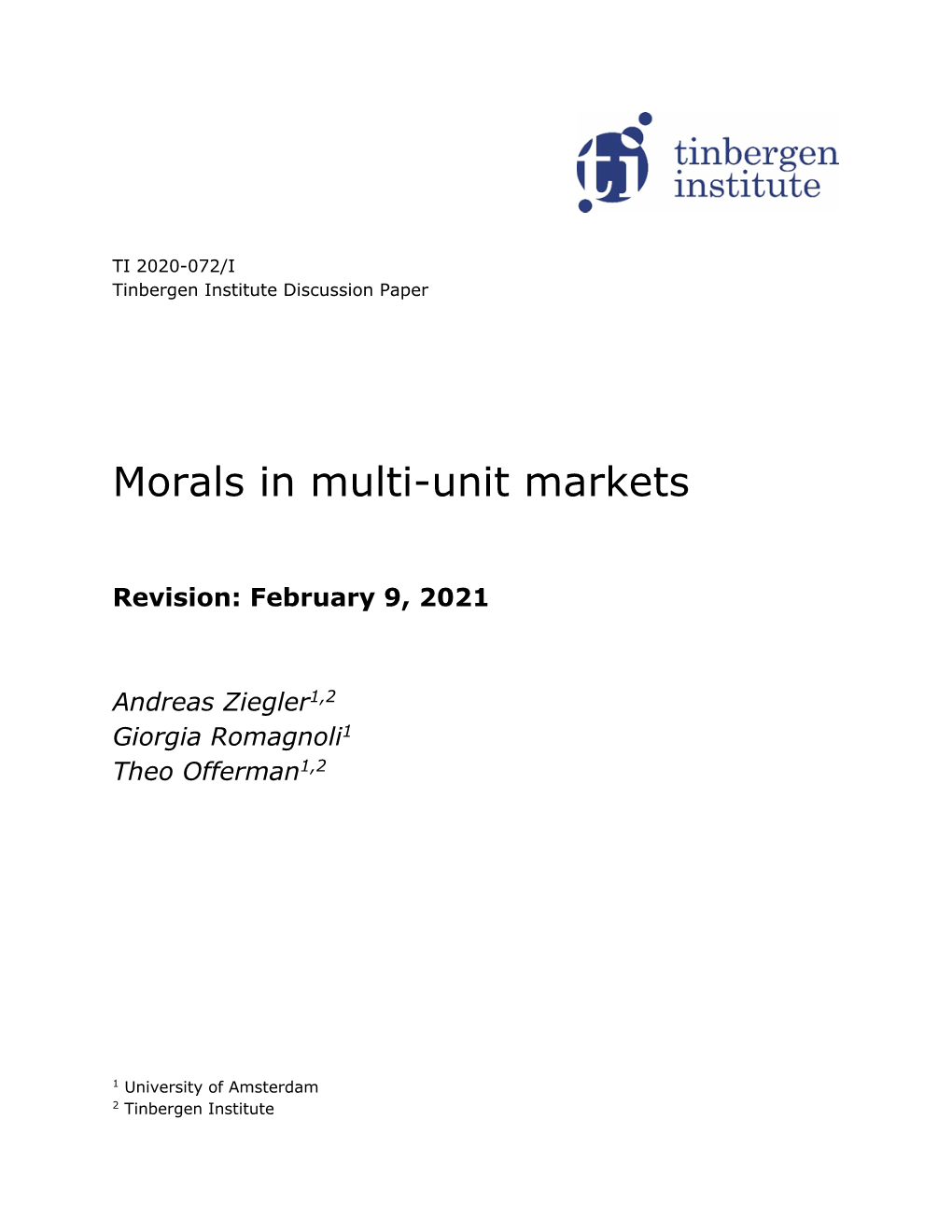 Morals in Multi-Unit Markets