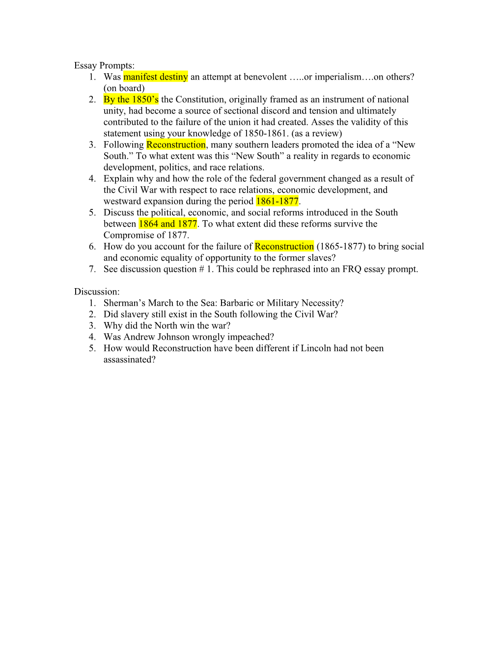 1. Was Manifest Destiny an Attempt at Benevolent Or Imperialism .On Others? (On Board)