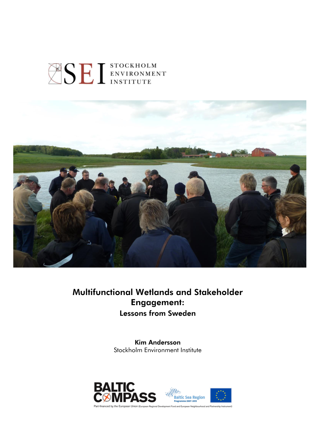 Multifunctional Wetlands and Stakeholder Engagement: Lessons from Sweden