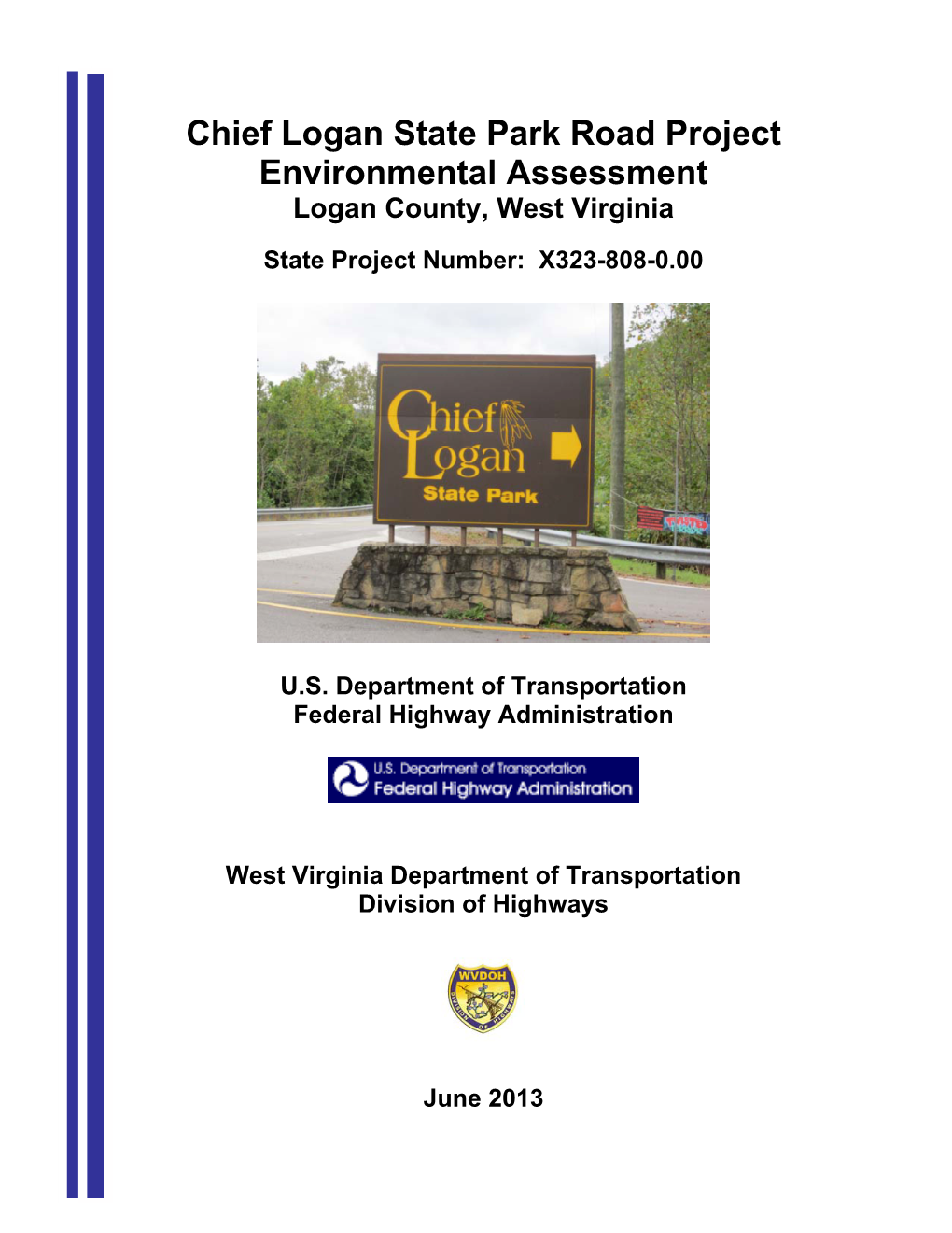 Chief Logan State Park Road Project Environmental Assessment Logan County, West Virginia