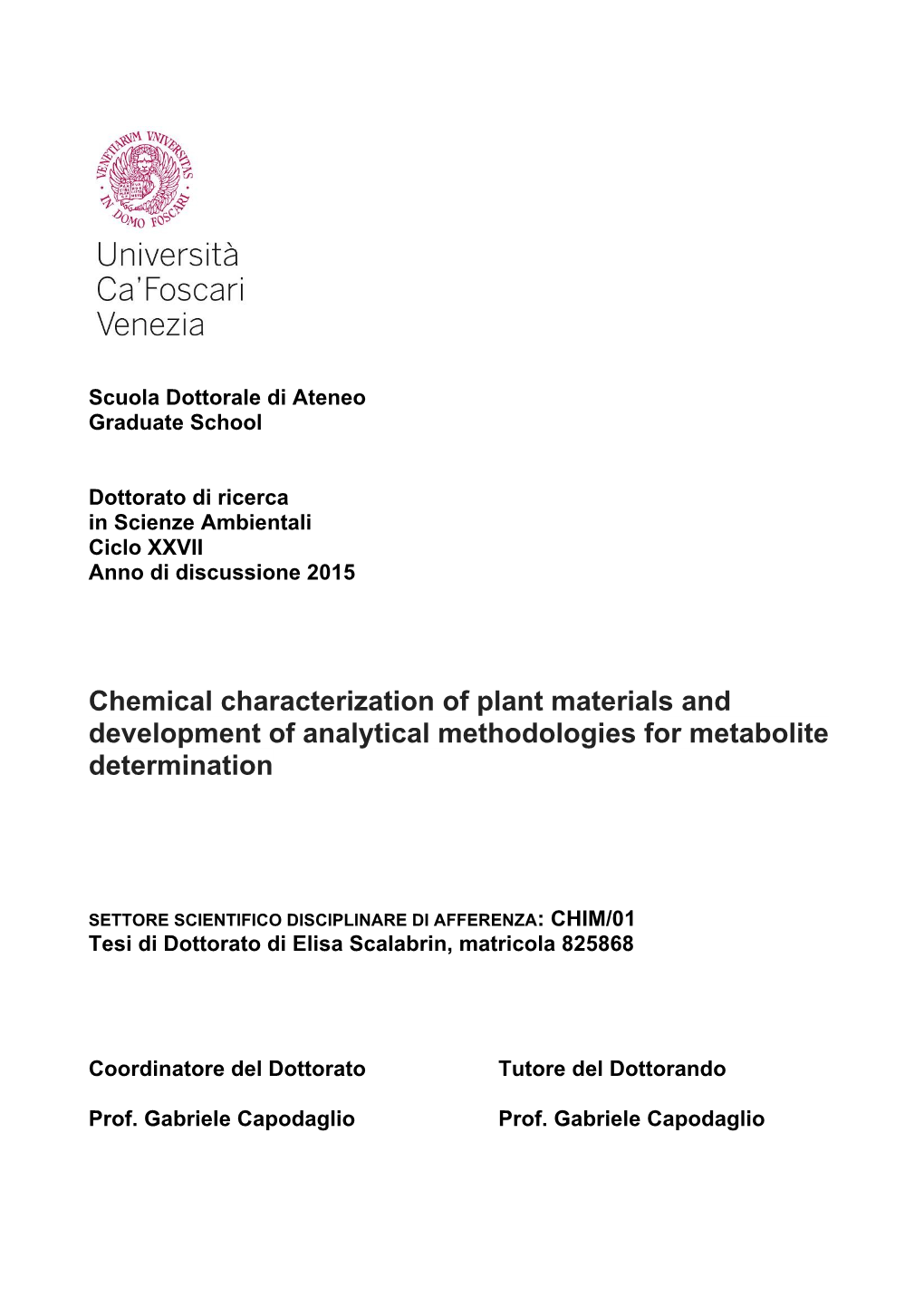 Secondary Metabolites: Main Classes of Interest and Functions