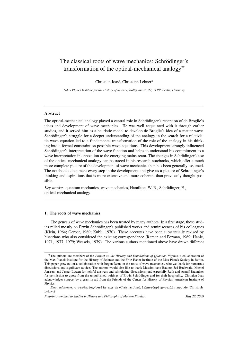 Schrödinger's Transformation of the Optical-Mechanical Analogy