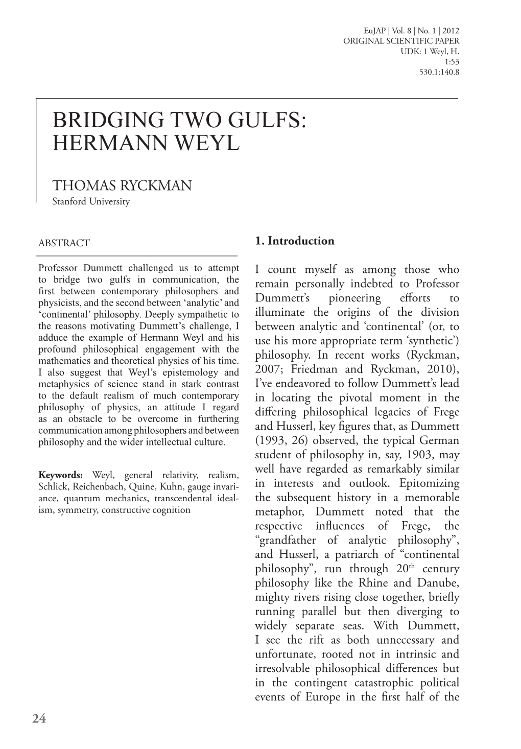 Bridging Two Gulfs: Hermann Weyl