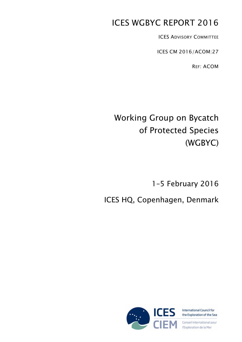 Working Group on Bycatch of Protected Species (WGBYC)