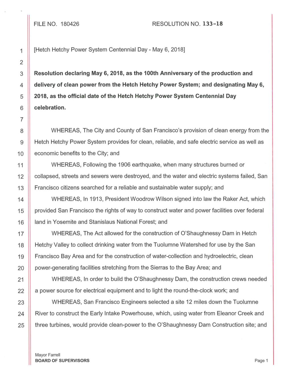 FILE NO. 180426 RESOLUTION NO. 133-18 1 [Hetch Hetchy Power System Centennial