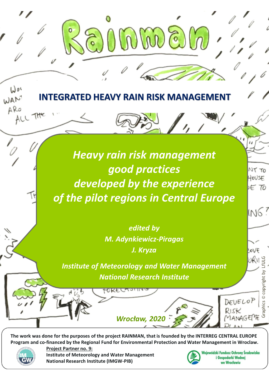 Heavy Rain Risk Management Good Practices Developed by the Experience of the Pilot Regions in Central Europe