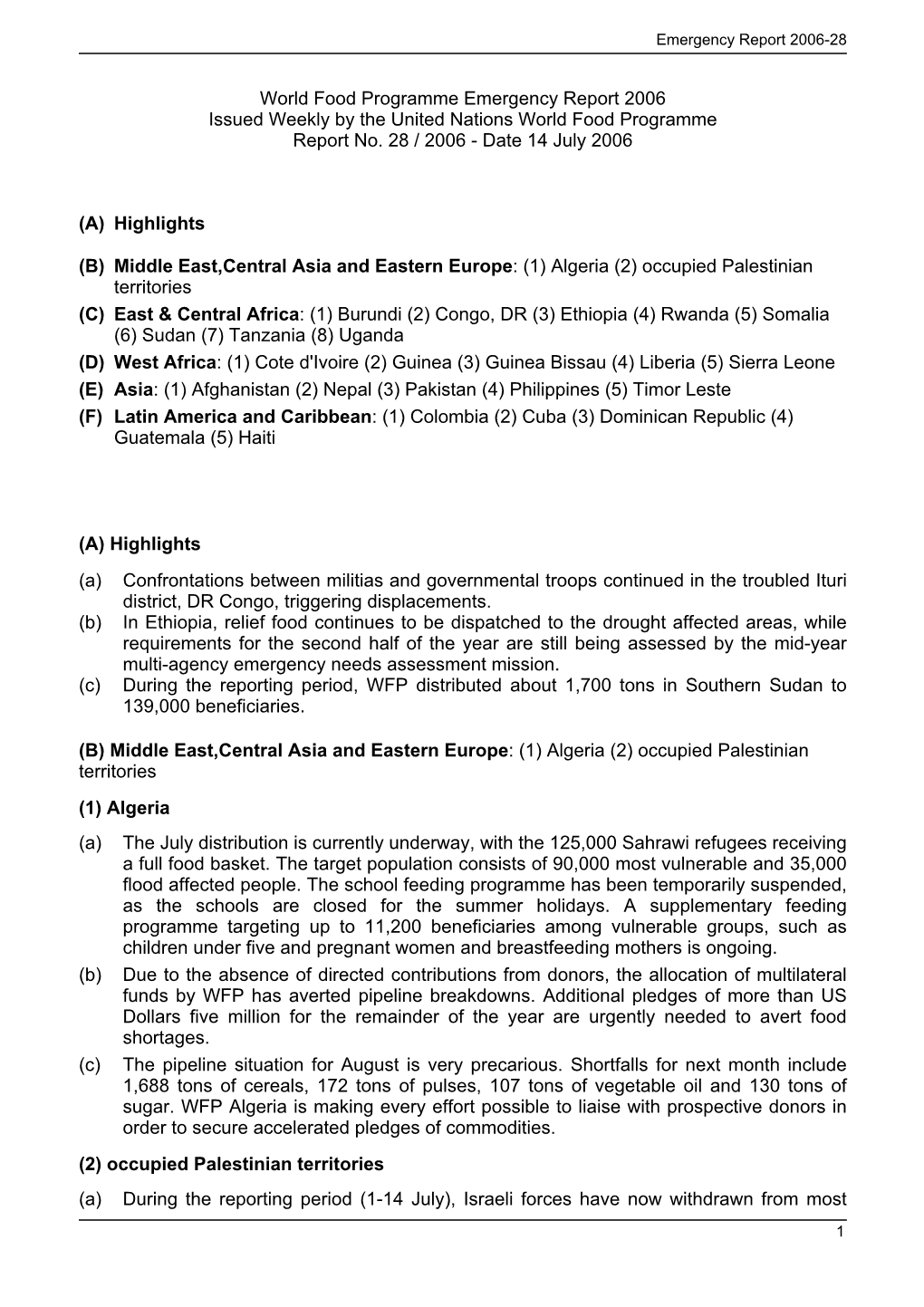 World Food Programme Emergency Report 2006 Issued Weekly by the United Nations World Food Programme Report No