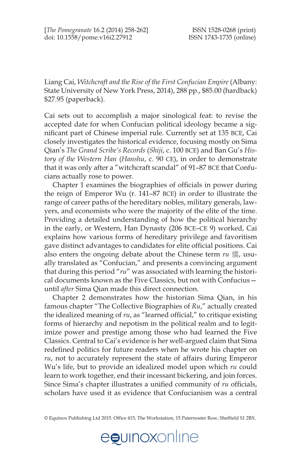Liang Cai, Witchcraft and the Rise of the First Confucian Empire (Albany: State University of New York Press, 2014), 288 Pp., $85.00 (Hardback) $27.95 (Paperback)