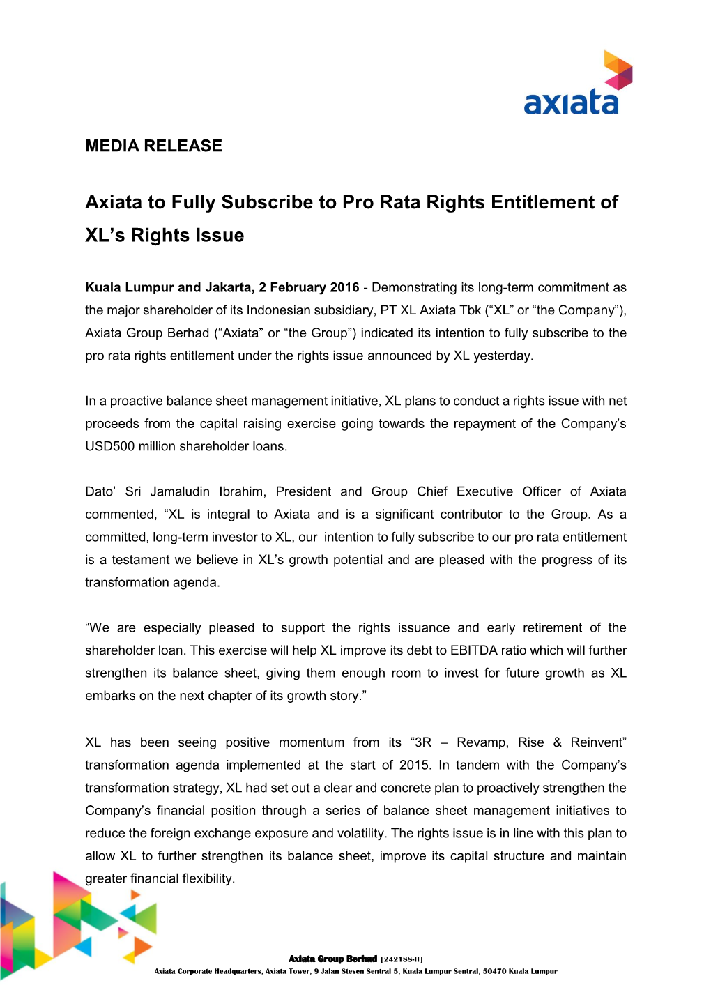 Axiata to Fully Subscribe to Pro Rata Rights Entitlement of XL's Rights