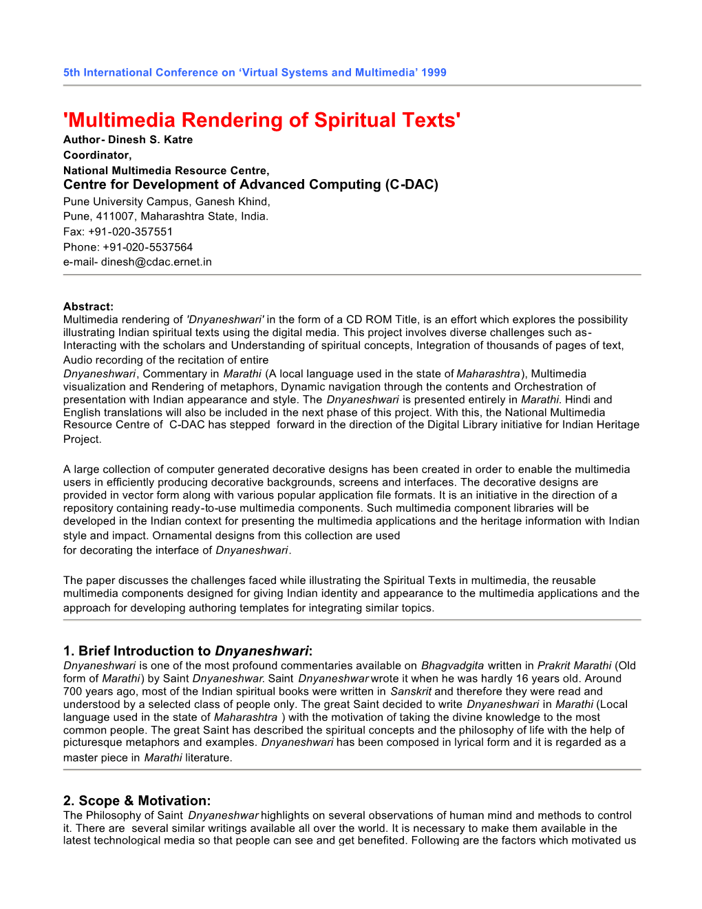 Multimedia Rendering of Spiritual Texts' Author- Dinesh S