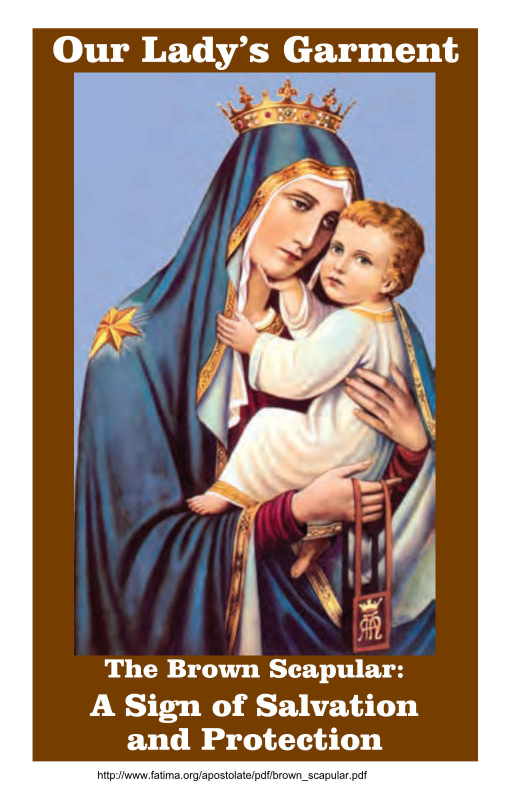 Our Lady's Garment – Brown Scapular Booklet