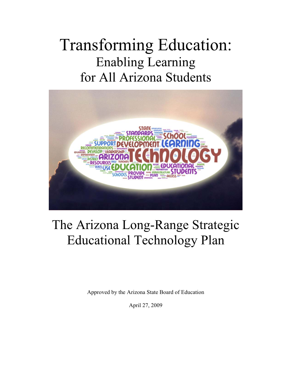 Transforming Education: Enabling Learning for All Arizona Students