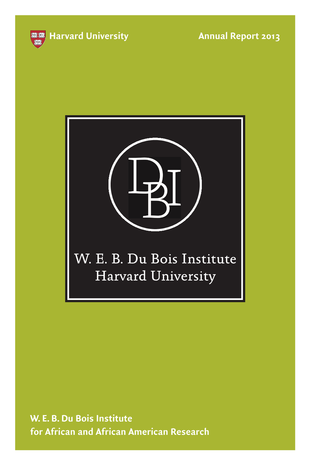 W. E. B. Du Bois Institute Harvard University