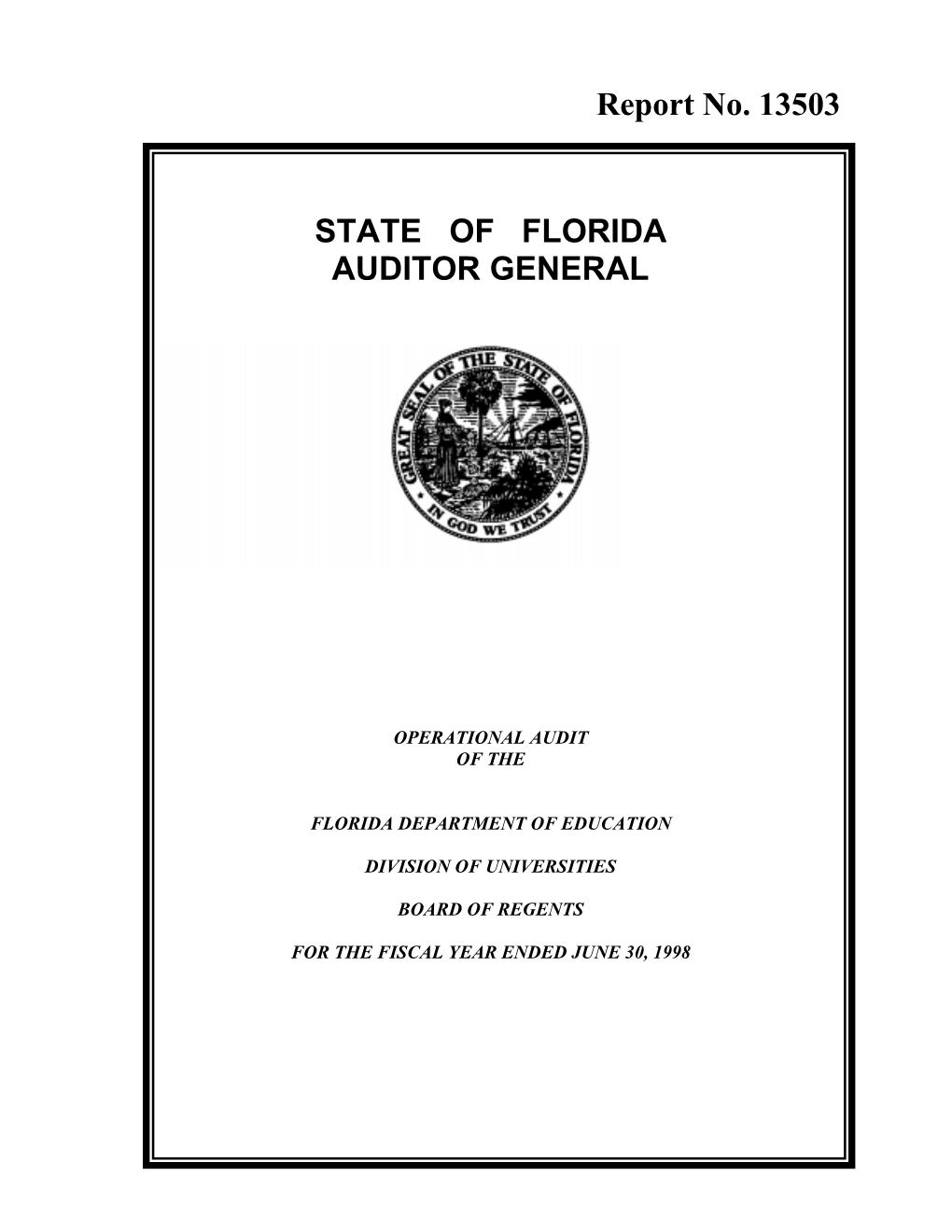 Report No. 13503 STATE of FLORIDA AUDITOR GENERAL
