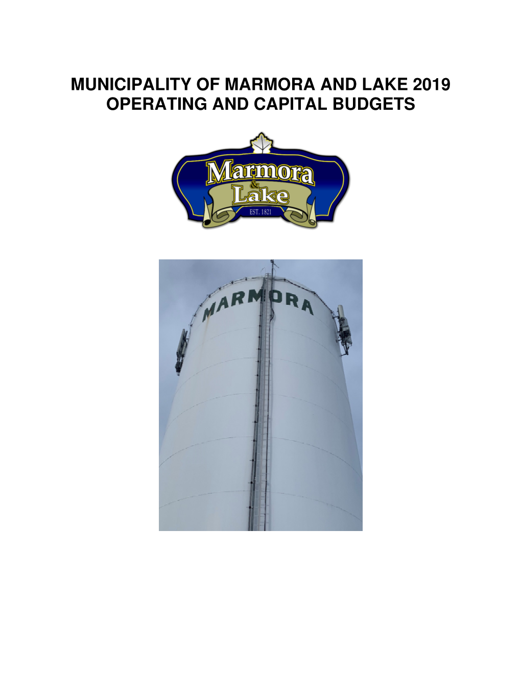 Municipality of Marmora and Lake 2019 Operating and Capital Budgets