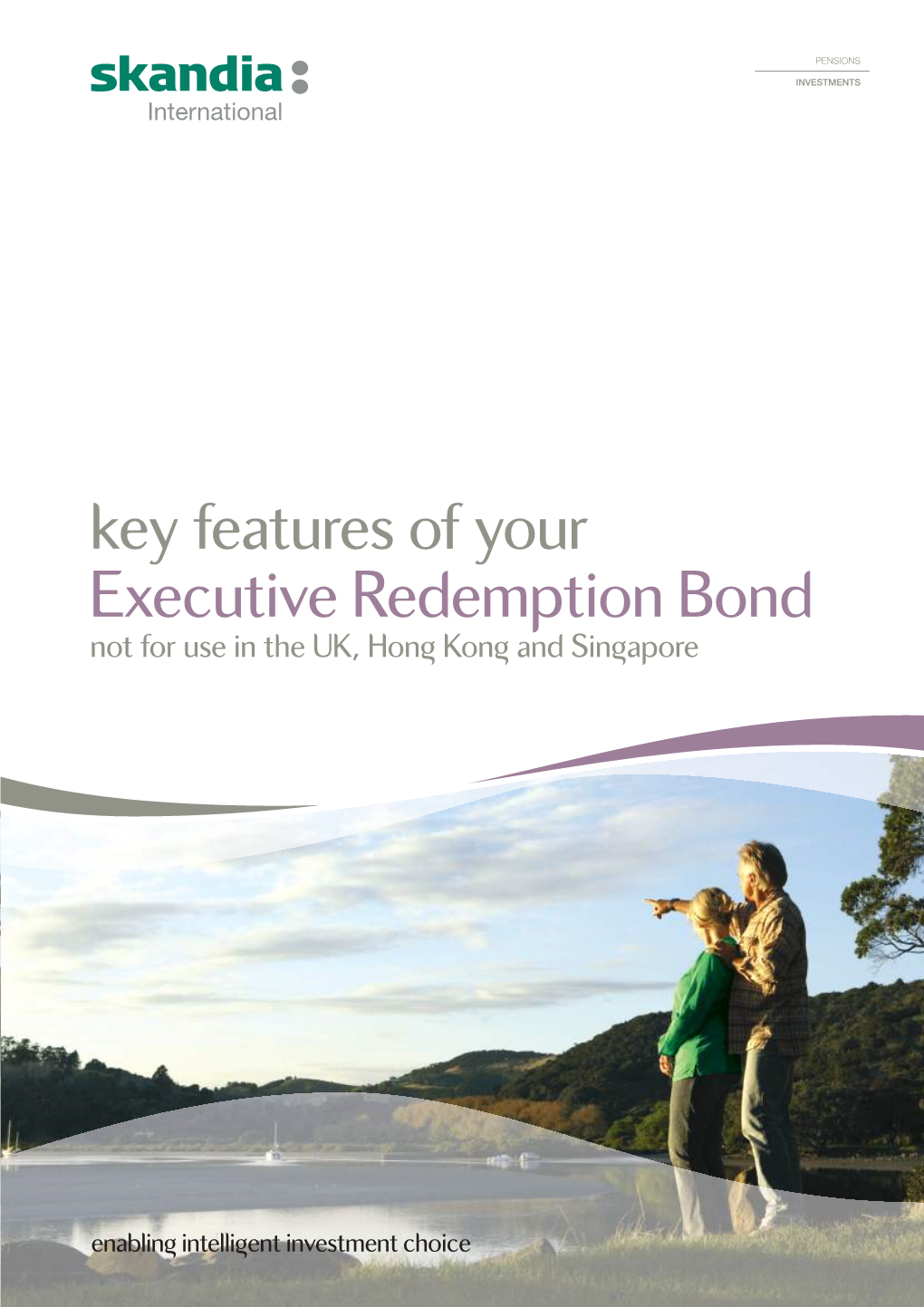 Old Mutual Executive Redemption Bond Key Features