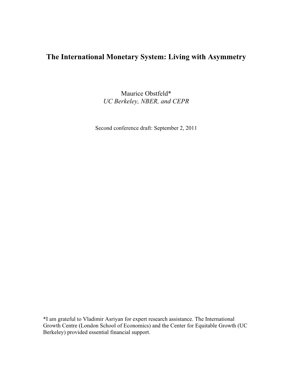 The International Monetary System: Living with Asymmetry