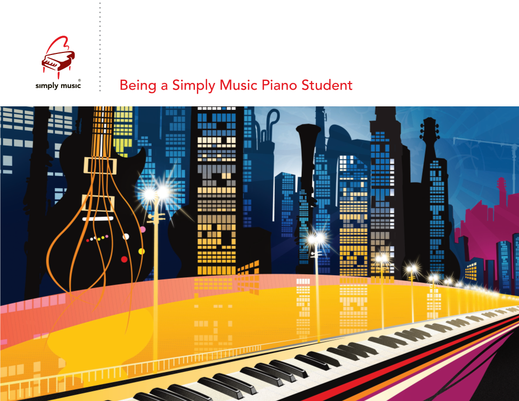 Being a Simply Music Piano Student 1 Introduction