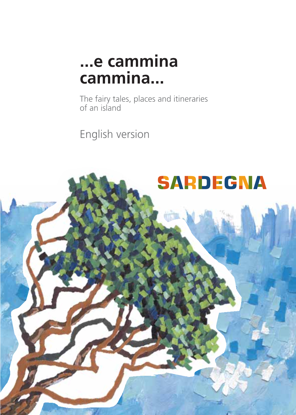 E Cammina Cammina