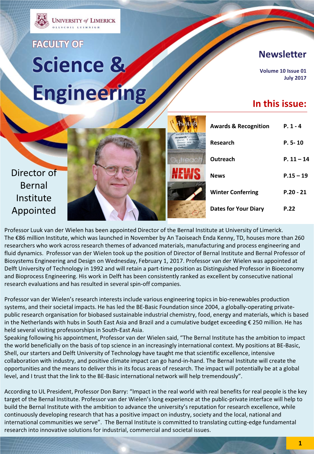 FACULTY of FACULTY of Science + Newsletter Science & Volume 10 Issue 01 Engineering July 2017 Engineering in This Issue