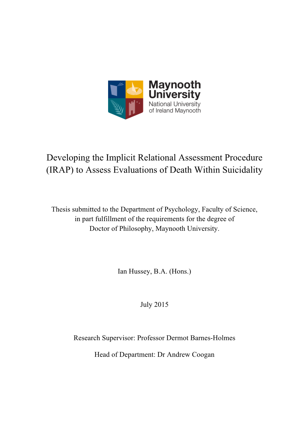 Developing the Implicit Relational Assessment Procedure (IRAP) to Assess Evaluations of Death Within Suicidality