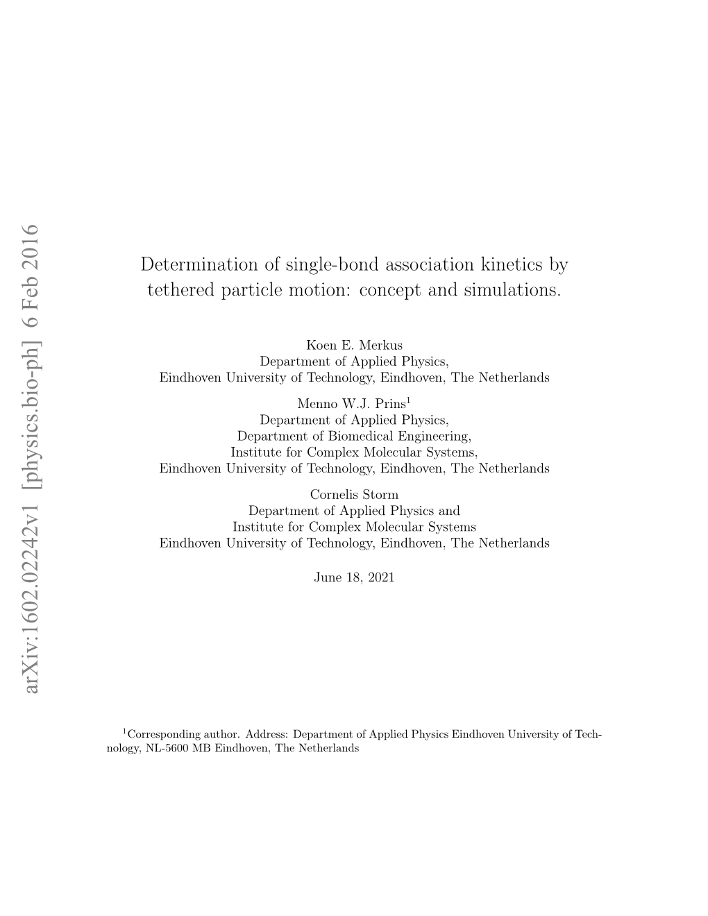 Determination of Single-Bond Association Kinetics by Tethered Particle Motion: Concept and Simulations