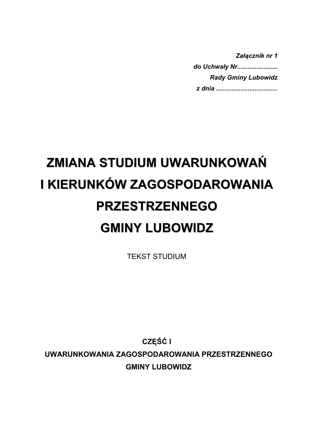 Studium Uwarunkowań I Kierunków Zagospodarowania Przestrzennego Gminy Lubowidz