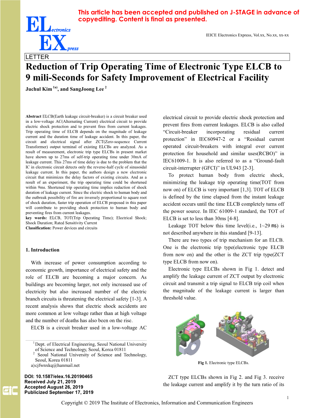 Reduction of Trip Operating Time of Electronic Type ELCB to 9 Mili-Seconds for Safety Improvement of Electrical Facility Juchul Kim 1A), and Sangjoong Lee 2