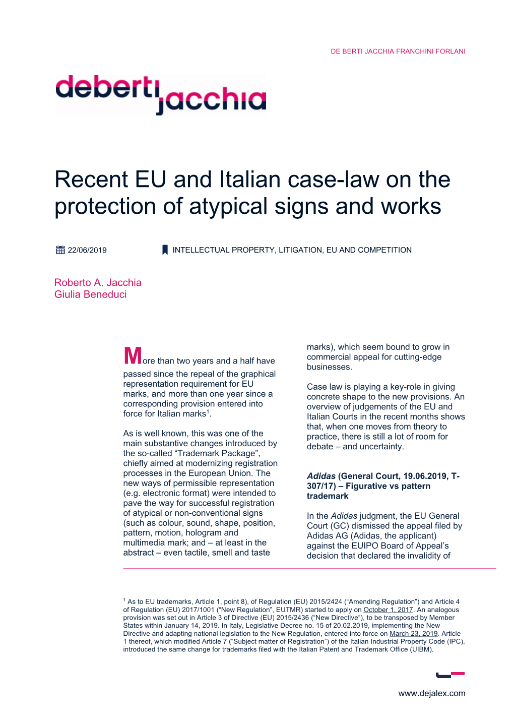 Recent EU and Italian Case-Law on the Protection of Atypical Signs and Works