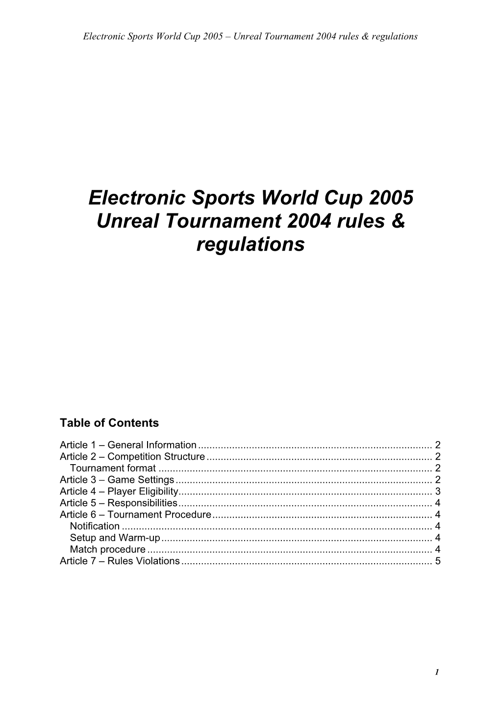 Electronic Sports World Cup 2005 Unreal Tournament 2004 Rules & Regulations