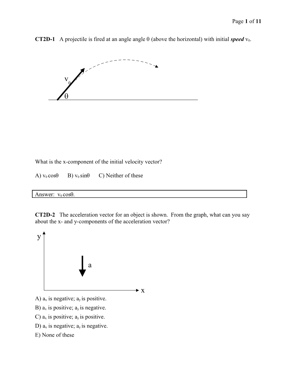 CT2D- a Projectile Is Fired at an Angle Angle Q (Above the Horizontal) with Initial Speed V0