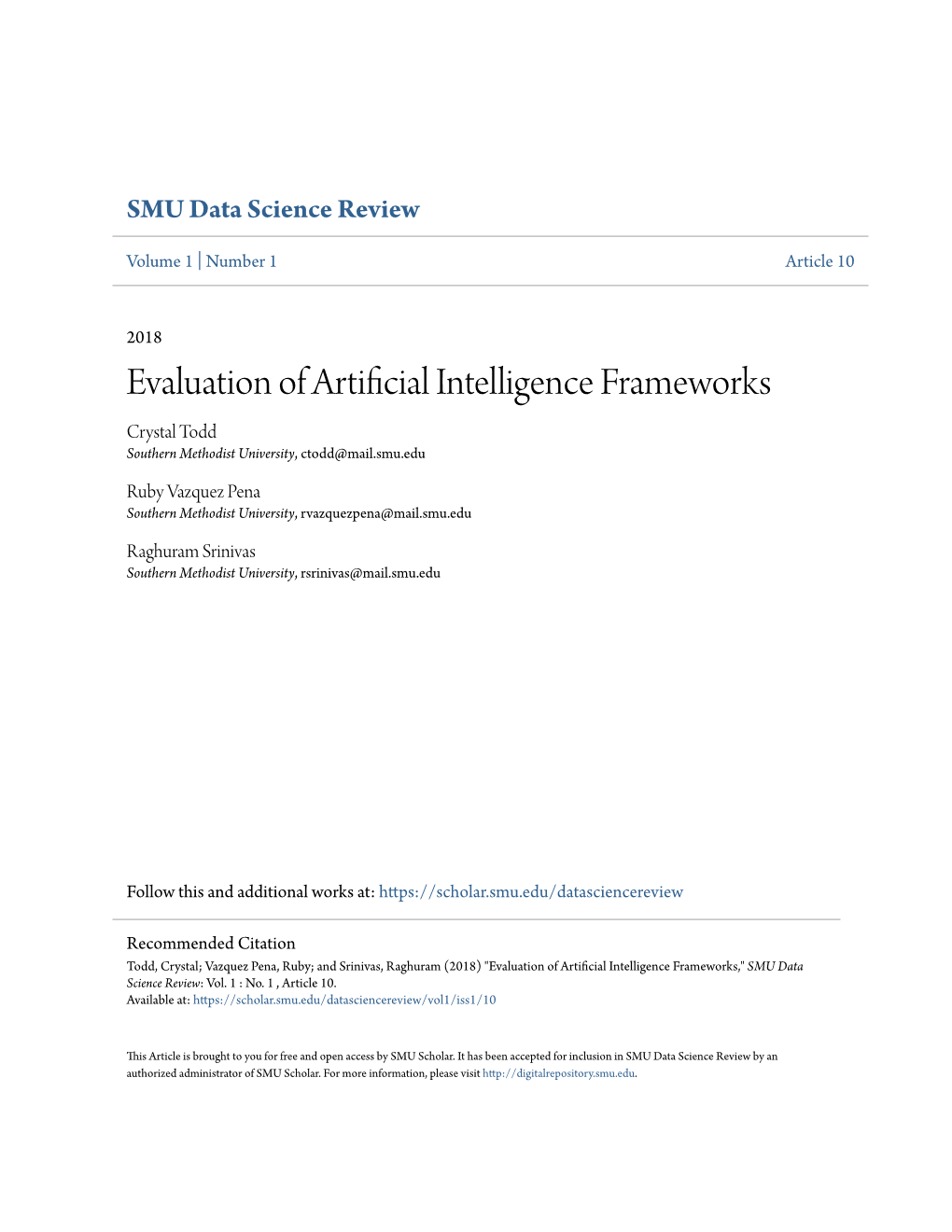 Evaluation of Artificial Intelligence Frameworks Crystal Todd Southern Methodist University, Ctodd@Mail.Smu.Edu