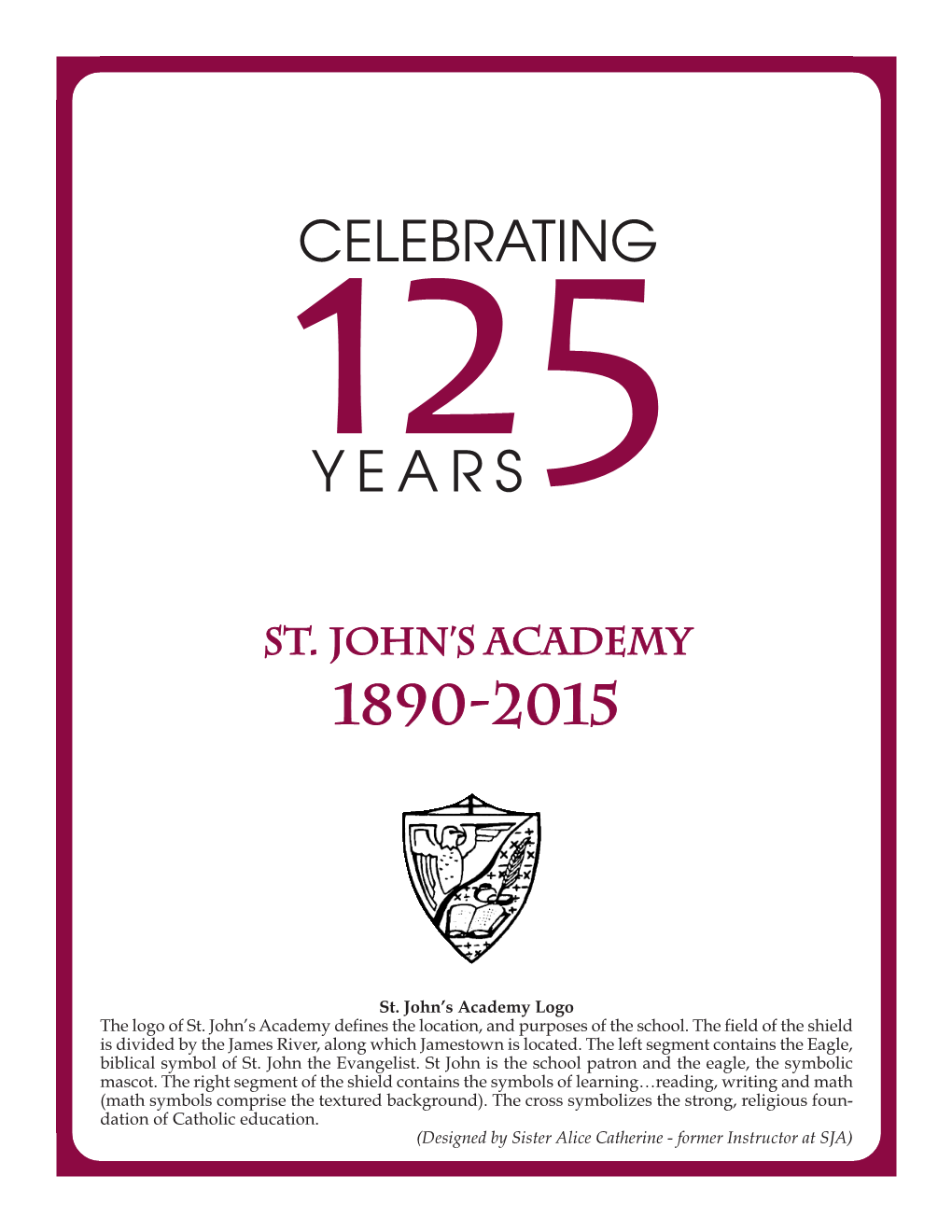 St. John's Academy, 1890-2015