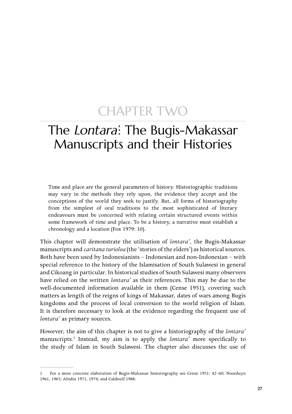 The Bugis-Makassar Manuscripts and Their Histories