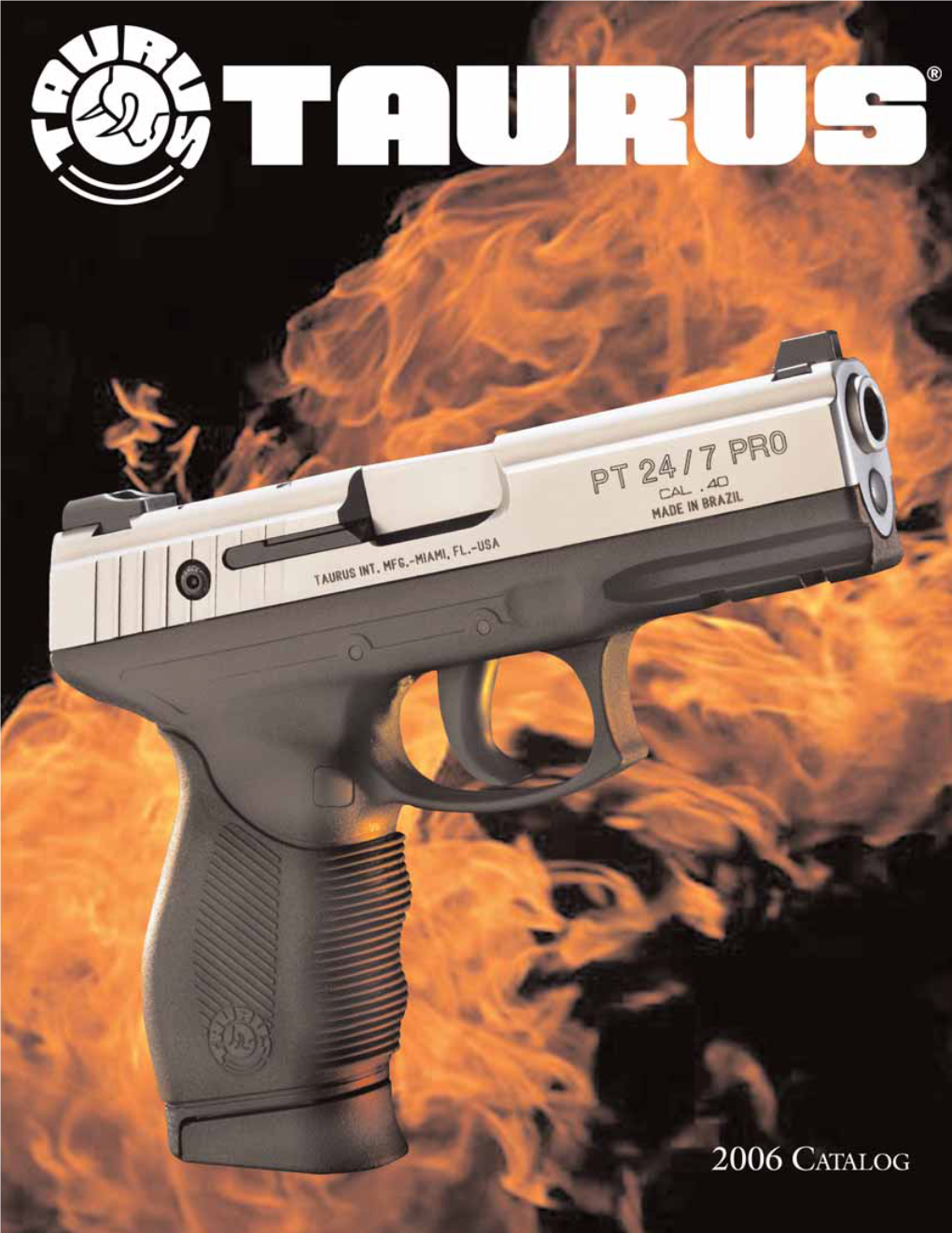 Taurus 24/7 PRO® America's Finest Pistol