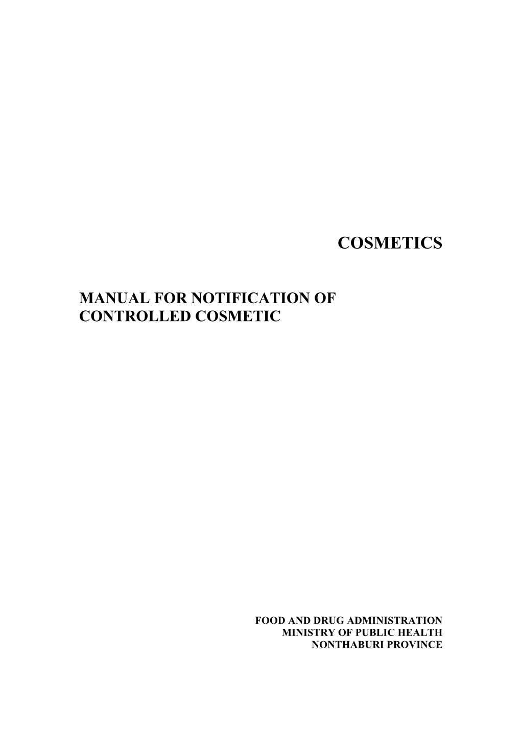 Manual for Notification of Controlled Cosmetic