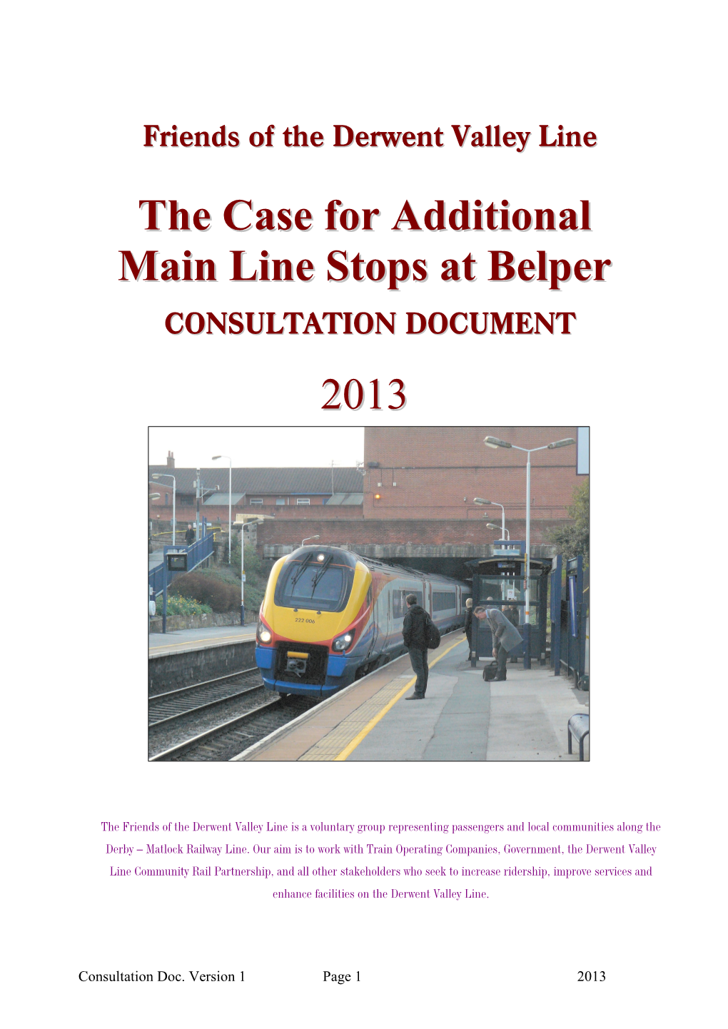 The Case for Additional Main Line Stops at Belper 2013