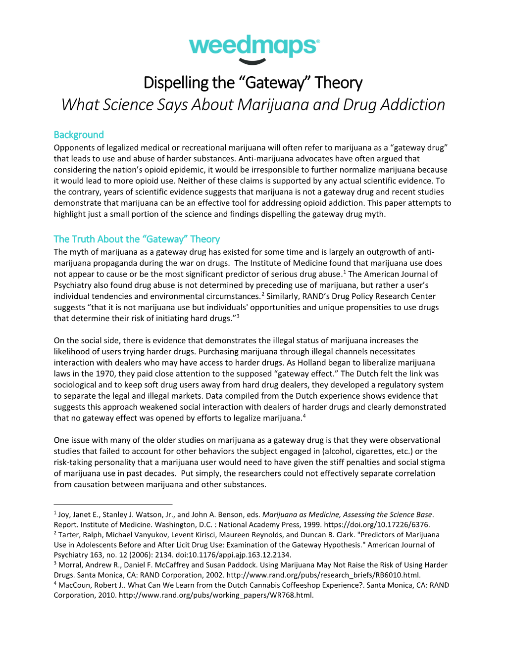 “Gateway” Theory What Science Says About Marijuana and Drug Addiction