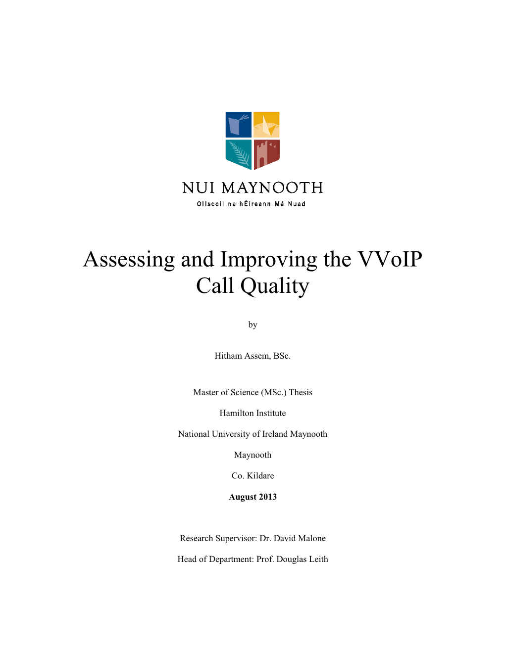 Assessing and Improving the Vvoip Call Quality