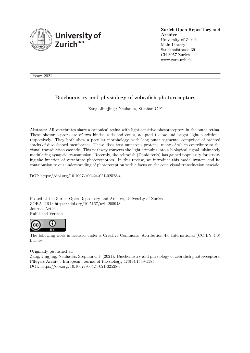 Biochemistry and Physiology of Zebrafish Photoreceptors