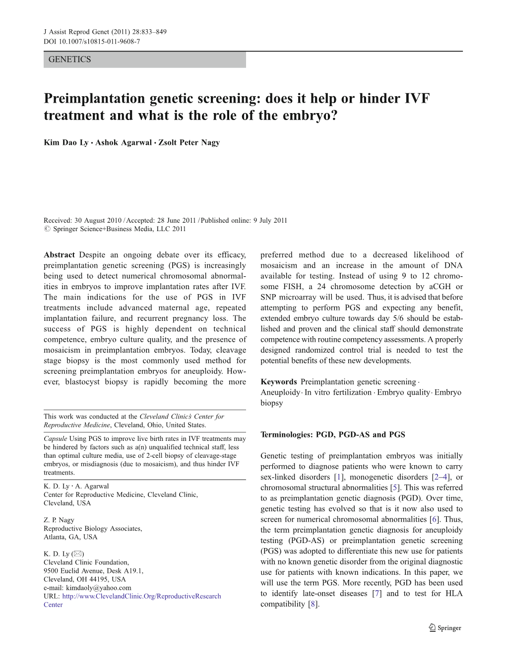 Preimplantation Genetic Screening: Does It Help Or Hinder IVF Treatment and What Is the Role of the Embryo?