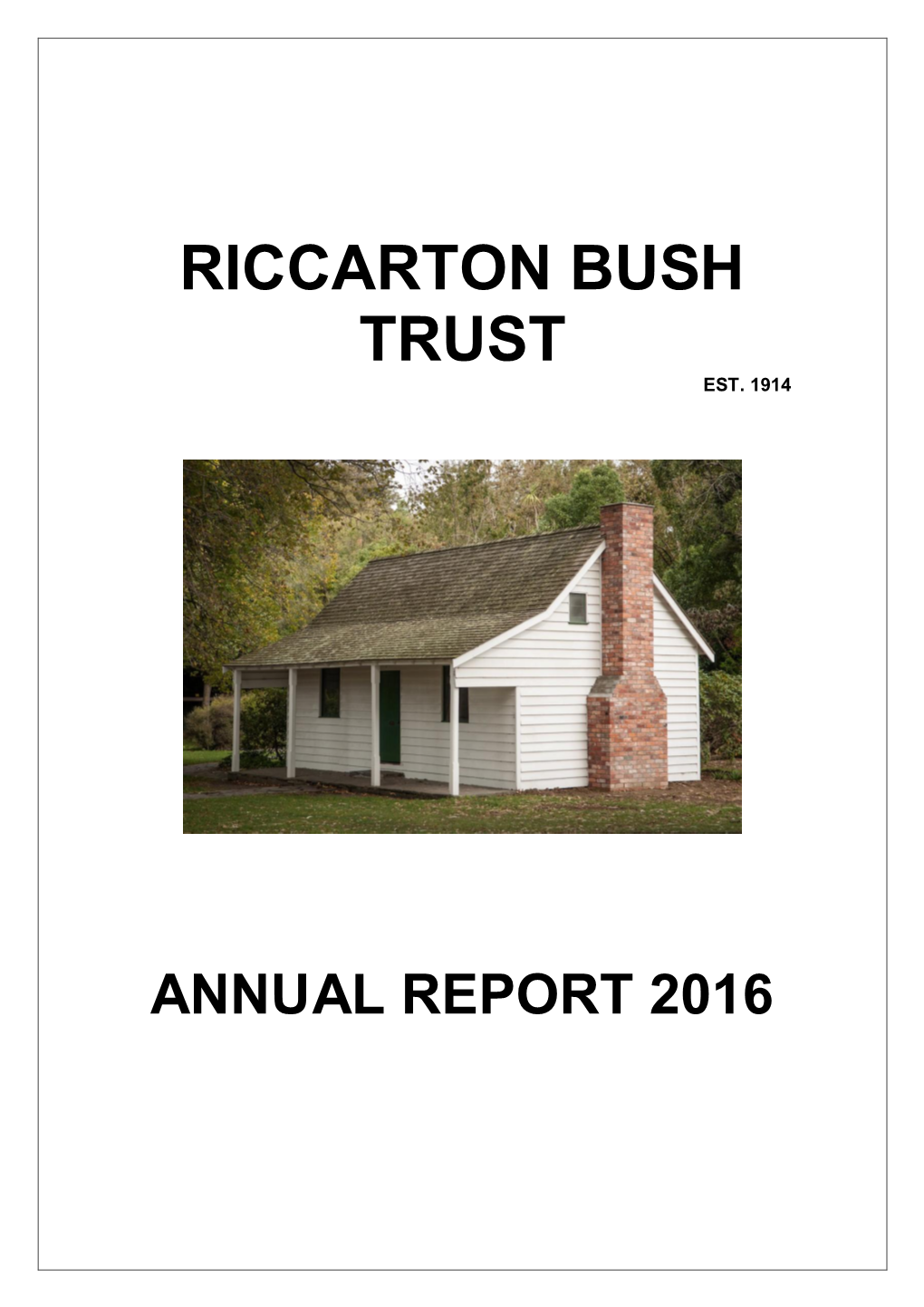 Riccarton Bush Trust Annual Report 2016