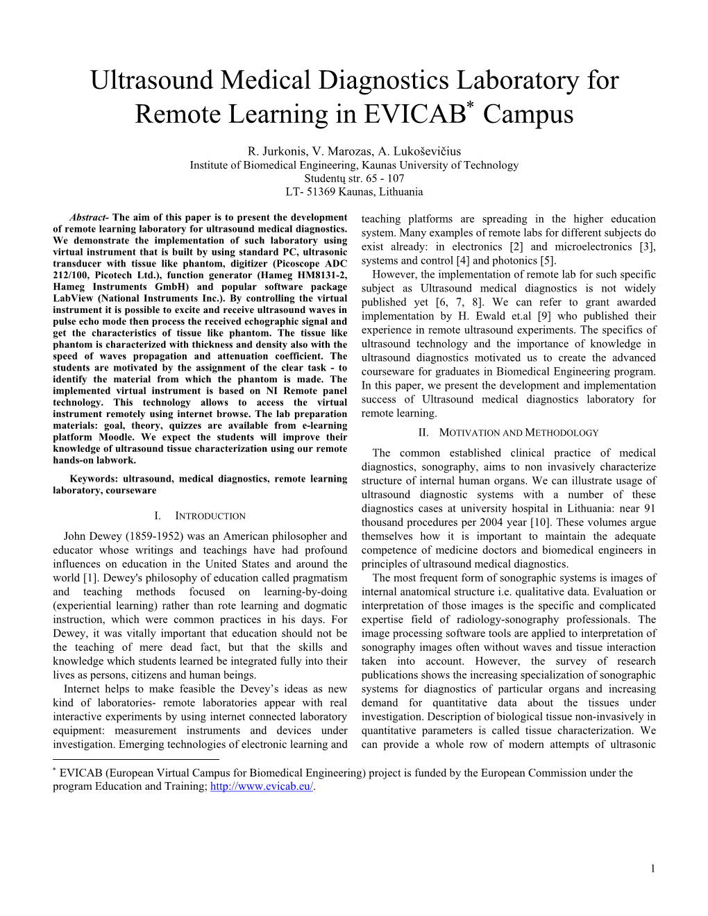 Ultrasound Medical Diagnostics Laboratory for Remote Learning in EVICAB∗ Campus