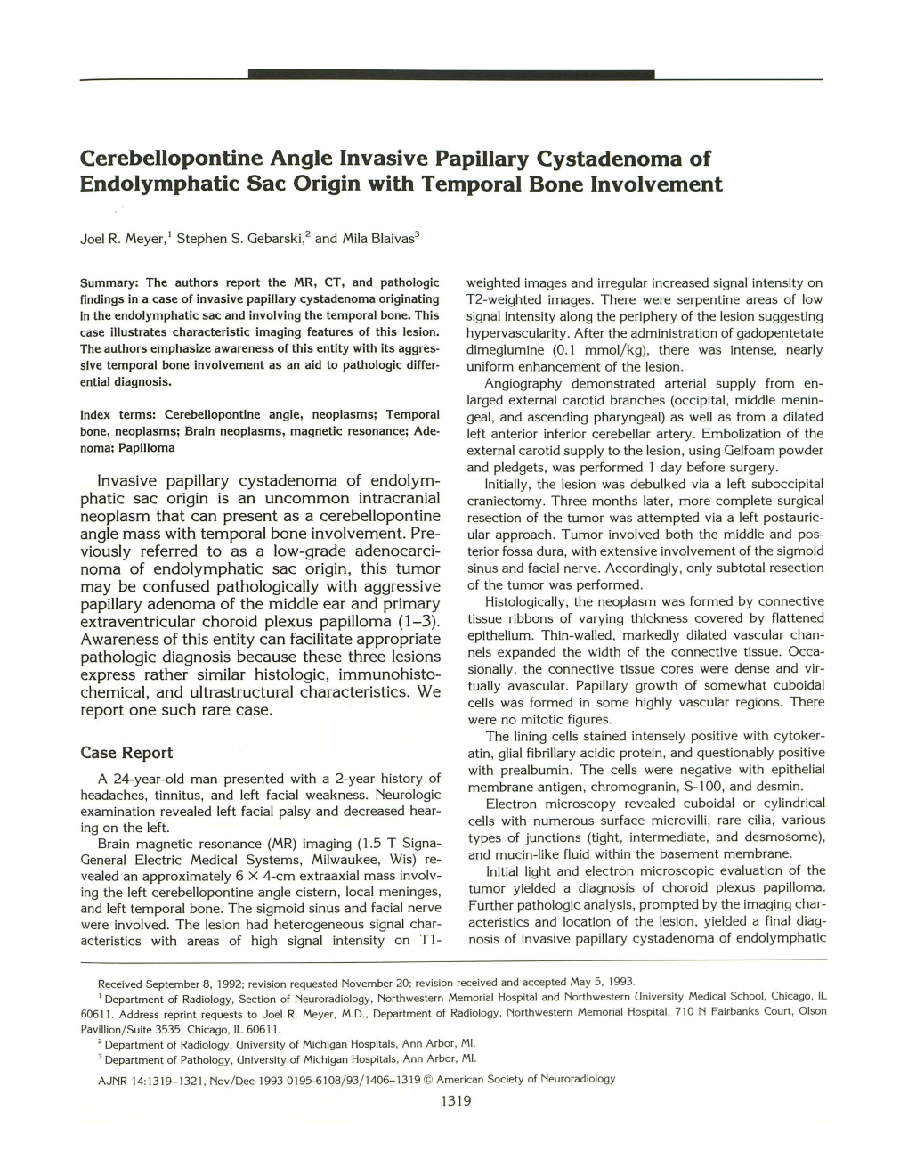 Cerebellopontine Angle Invasive Papillary Cystadenoma of Endolymphatic Sac Origin with Temporal Bone Involvement