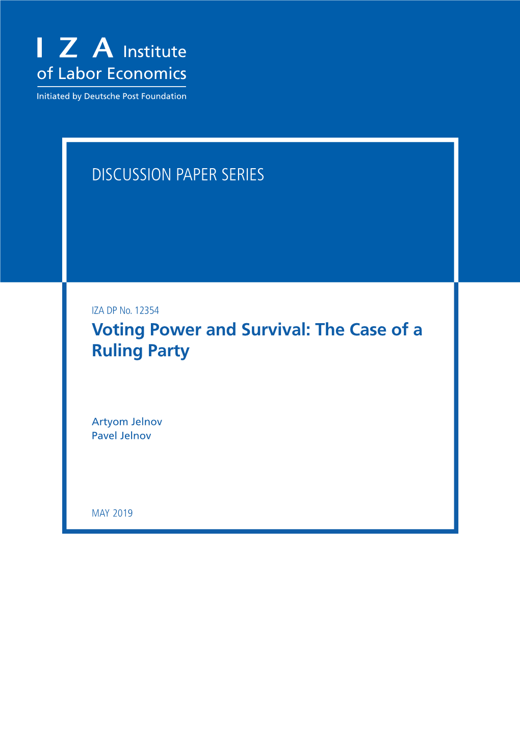 The Case of a Ruling Party