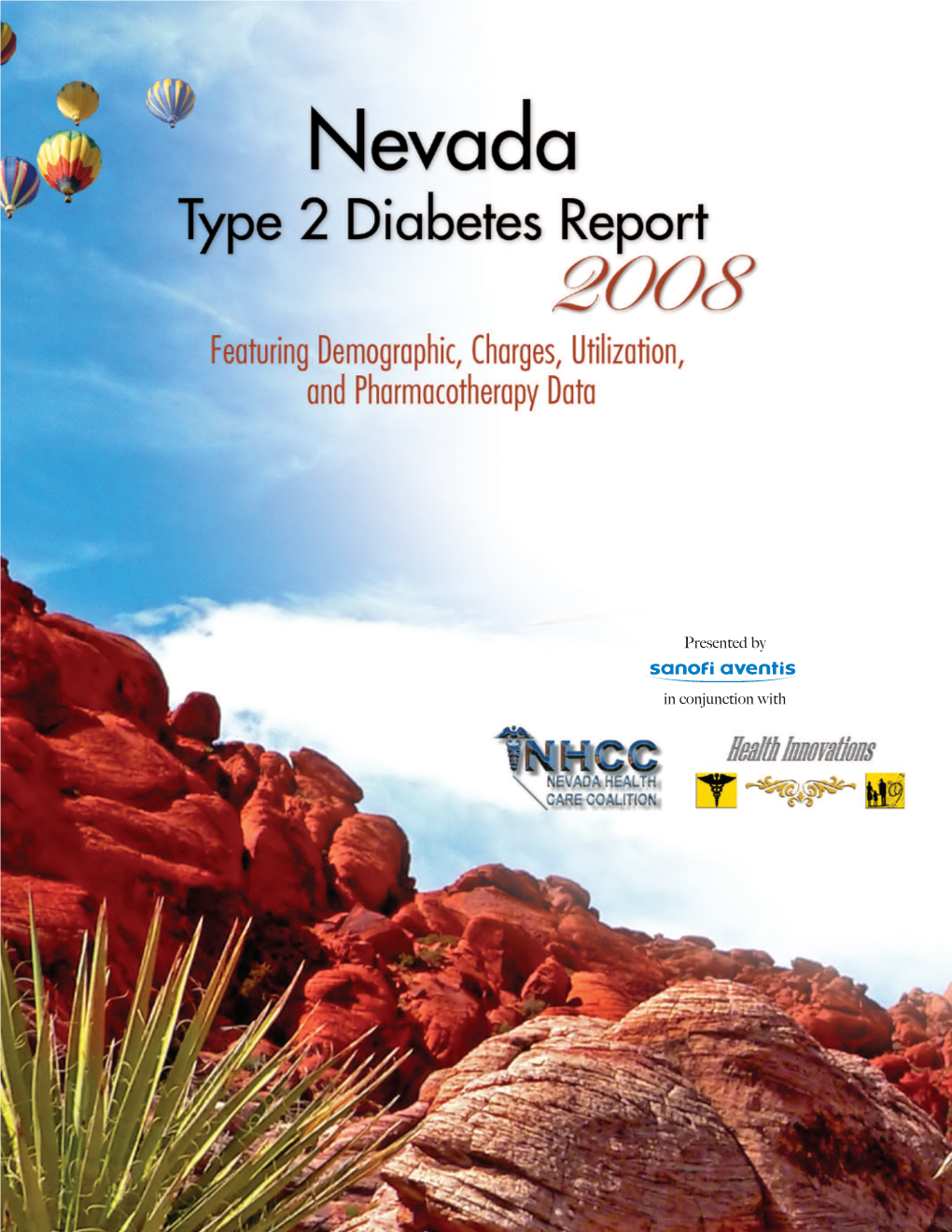 Presented by in Conjunction with NEVADA TYPE 2 DIABETES REPORT 2008