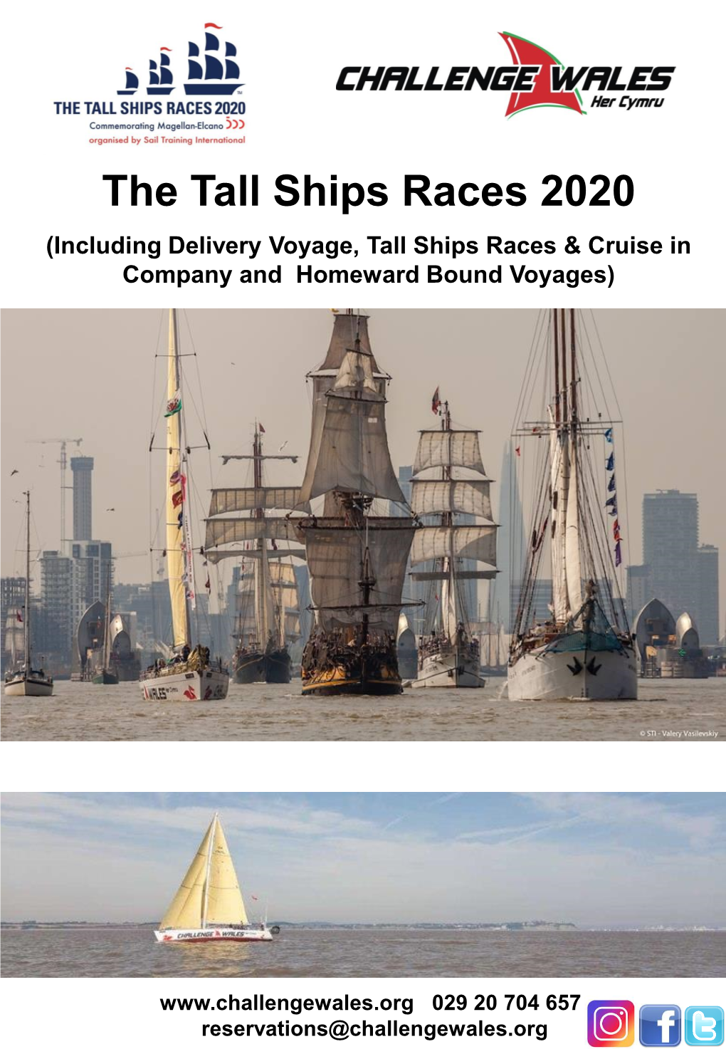 The Tall Ships Races 2020 (Including Delivery Voyage, Tall Ships Races & Cruise in Company and Homeward Bound Voyages)