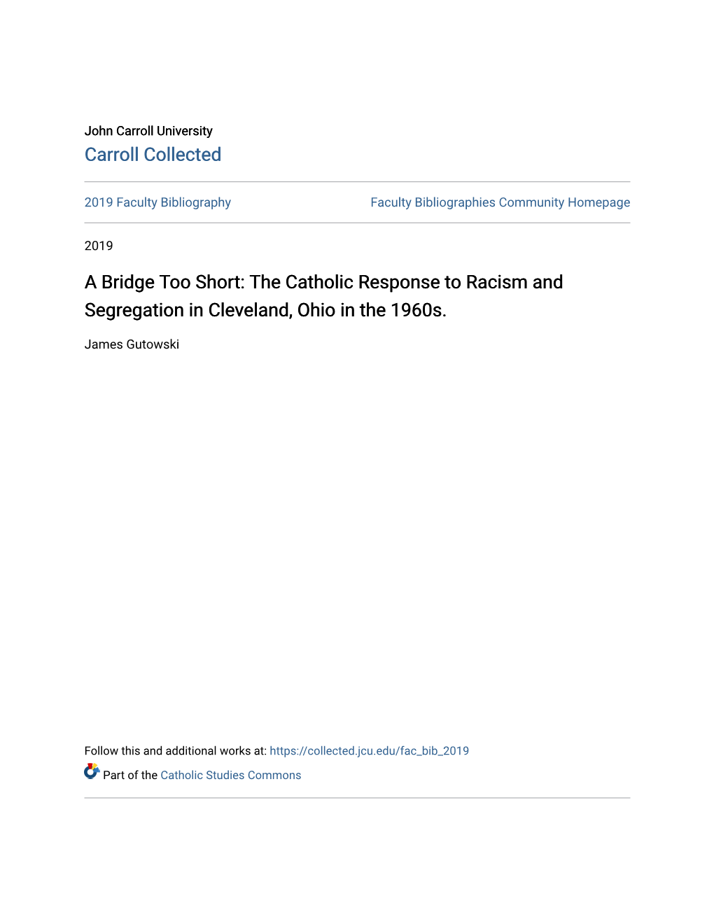 The Catholic Response to Racism and Segregation in Cleveland, Ohio in the 1960S