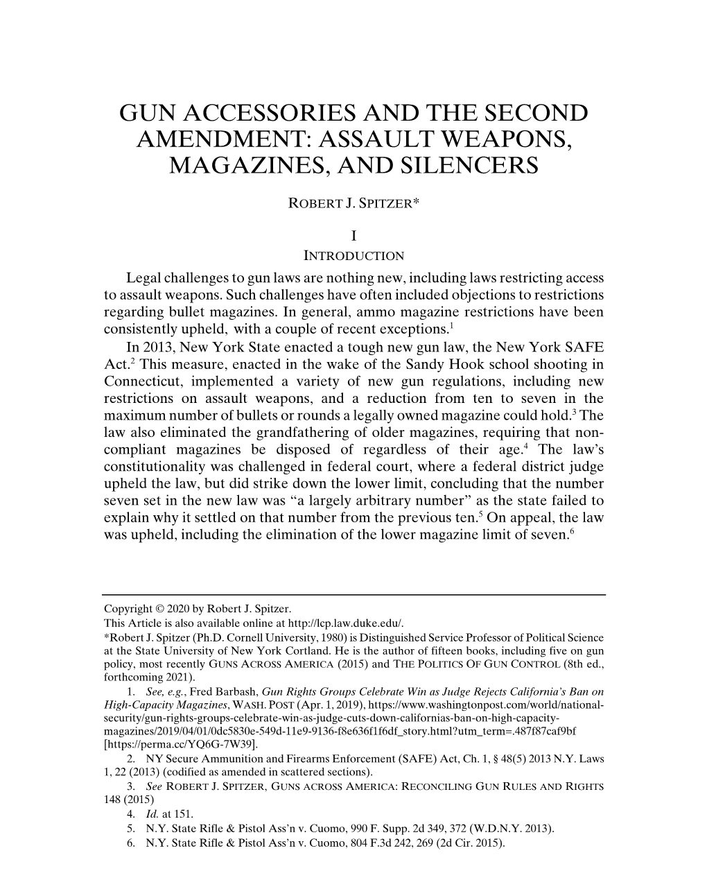 Gun Accessories and the Second Amendment: Assault Weapons, Magazines, and Silencers