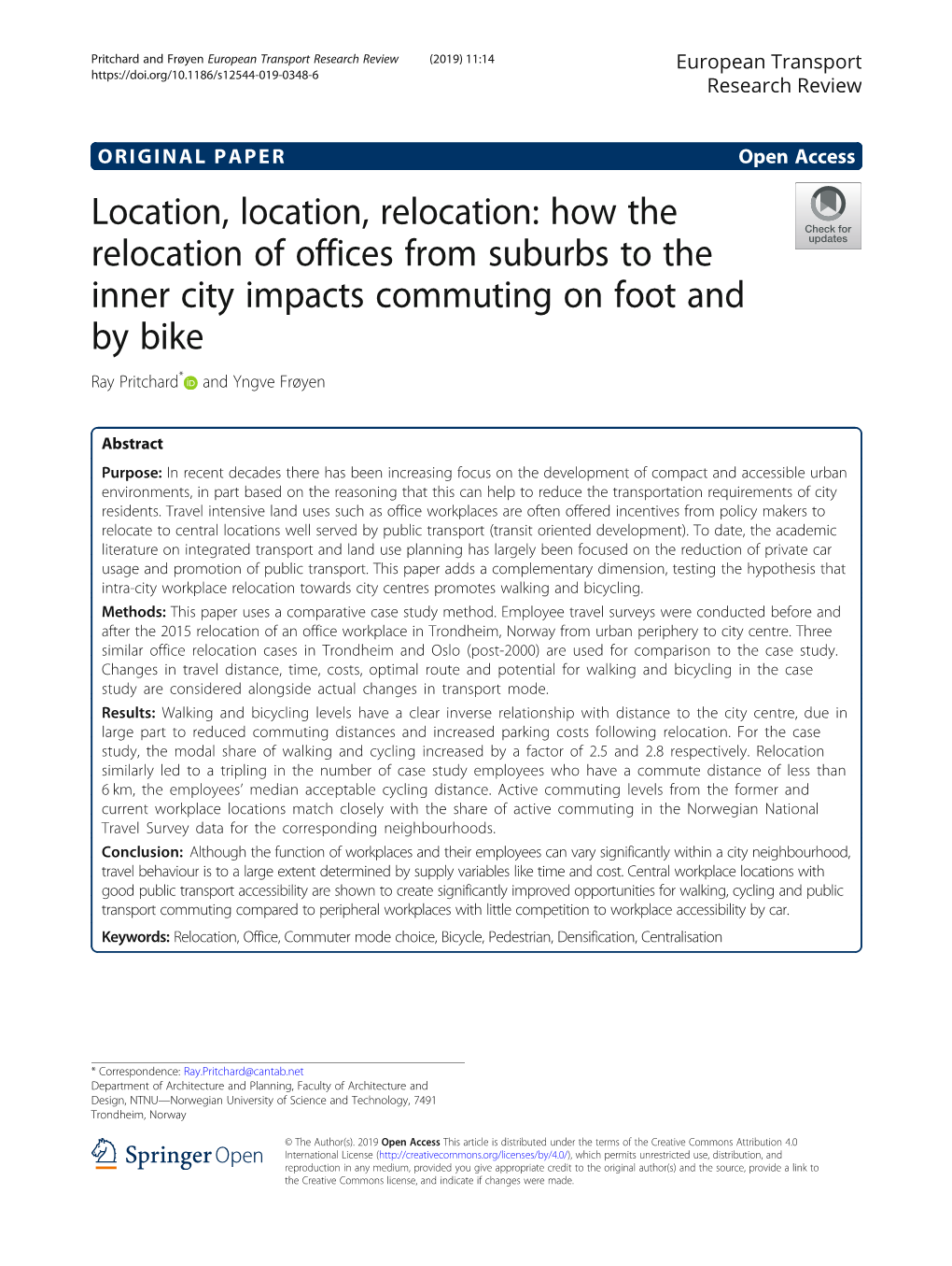 How the Relocation of Offices from Suburbs to the Inner City Impacts Commuting on Foot and by Bike Ray Pritchard* and Yngve Frøyen